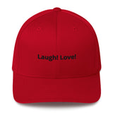 Laugh! Love! Structured Twill Cap